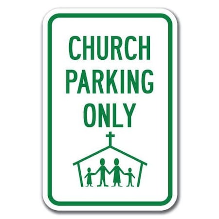Signmission Church Parking Only with Graphic 12inx18in Heavy Gauges, A-1218 Church - Church Parking w Gr A-1218 Church - Church Parking w Gr